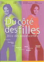 Du côté des filles, dico des adolescentes