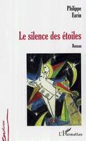 Le silence des étoiles, roman