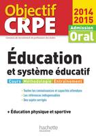 Objectif CRPE : Epreuves d'admission Education et système éducatif 2014 2015 + EPS