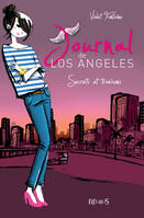 Secrets et trahisons, Journal de Los Angeles (tome 3)