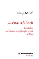 Le drame de la liberté, Introduction aux Principes de la philosophie du droit de Hegel