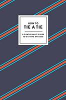 How to Tie a Tie /anglais