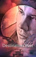 Destination Beat, un voyage spirituel