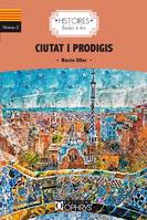 Ciutat i prodigis (Catalan Niveau 2)