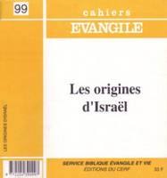 CE-99. Les origines d'Israël