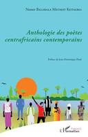 Anthologie des poètes centrafricains contemporains