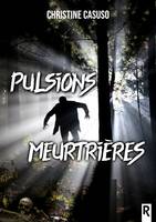 Pulsions meurtrières