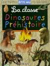 ENCYCLOPEDIE DE L'IMAGERIE T5 CLASSE DINOSAURES ET PREHISTOIRE (LA)