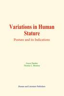 Variations in Human Stature, Posture and its Indications