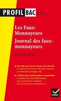 Profil - Gide : Les Faux-monnayeurs, Le Journal des faux-monnayeurs, analyse des deux oeuvres