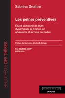 Les peines préventives, Étude comparée de leurs dynamiques en france, en angleterre et au pays de galles