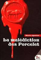 La malédiction des porcelets