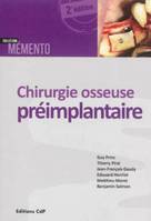 Chirurgie osseuse préimplantaire, 2eme édition