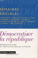 Démocratiser la république, représentation et participation du citoyen