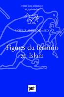 Figures du féminin en Islam