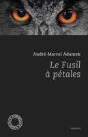 Le fusil à pétales