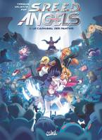 2, SPEED Angels T02, Le Carnaval des Pantins