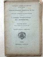 5e Congrès International des Architectes. Tenu à Paris du 30 Juillet au 4 août 1900. Procès verbaux sommaires. Exposition Universelle Internationale de 1900.