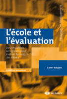 L'école et l'évaluation, Des siutations complexes pour évaluer les acquis des élèves