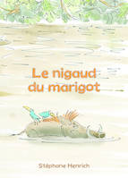 Nigaud du marigot (Le)