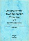 Acupuncture traditionnelle chinoise., N° 9, Acupuncture traditionnelle chinoise - recueil d'articles d'acupuncture de la presse spécialisée chinoise, recueil d'articles d'acupuncture de la presse spécialisée chinoise