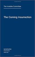 The Invisible Committee The Coming Insurrection /anglais