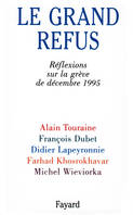 Le Grand Refus, Réflexions sur la grève de décembre 1995