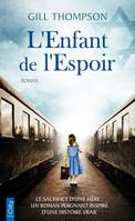 L'enfant de l'espoir, Le sacrifice d'une mère : un roman inspiré d'une histoire vraie