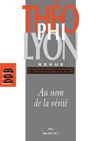 Théophilyon, N° 17 Volume 2, Nove, Au nom de la vérité