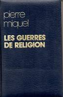 Les guerres de religion