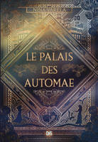 Le Palais des Automae (broché)