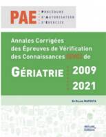 Annales corrigées des épreuves de vérification des connaissances (EVC) de Gériatrie: 2009-2021