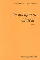 Le masque de Chacal, roman