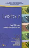 Lexitour, BTS ventes et productions touristiques, BTS animation et gestion touristiques locales, formations supérieures