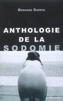 ANTHOLOGIE DE LA SODOMIE