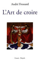 L'Art de croire