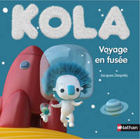 Kola, 6, Voyage en fusée