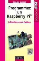 Programmez un Raspberry Pi - Initiation avec Python, Initiation avec Python