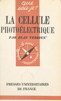 La cellule photoélectrique