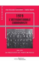 1919 L'Internationale communiste, 100 ans 100 militants du parti mondial