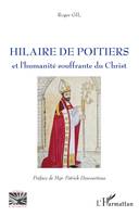 Hilaire de Poitiers, Et l'humanité souffrante du Christ