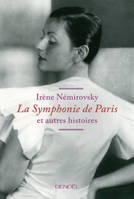 La Symphonie de Paris et autres histoires, et autres histoires