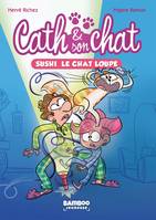 Cath & son chat, 1, Cath et son chat - Poche - tome 01, Sushi, le chat loupé