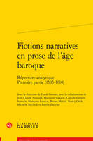 1, Fictions narratives en prose de l'âge baroque, Répertoire analytique