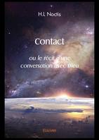 Contact, Ou le récit d'une conversation avec Dieu