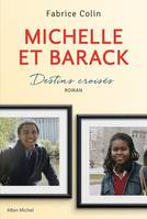 Michelle et Barack, Destins croisés