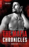 Bound by Love - The Mafia Chronicles, T6, La saga best-seller américaine enfin en France !