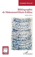 Bibliographie de Mohammed Khaïr-Eddine, 1962-2014