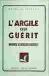 Argile qui guérit (anglais) Healing power of clay, une merveille