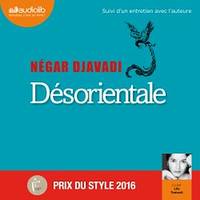 Désorientale, Suivi d'un entretien avec l'auteure